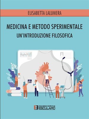 cover image of Medicina e Metodo Sperimentale. Un'introduzione filosofica